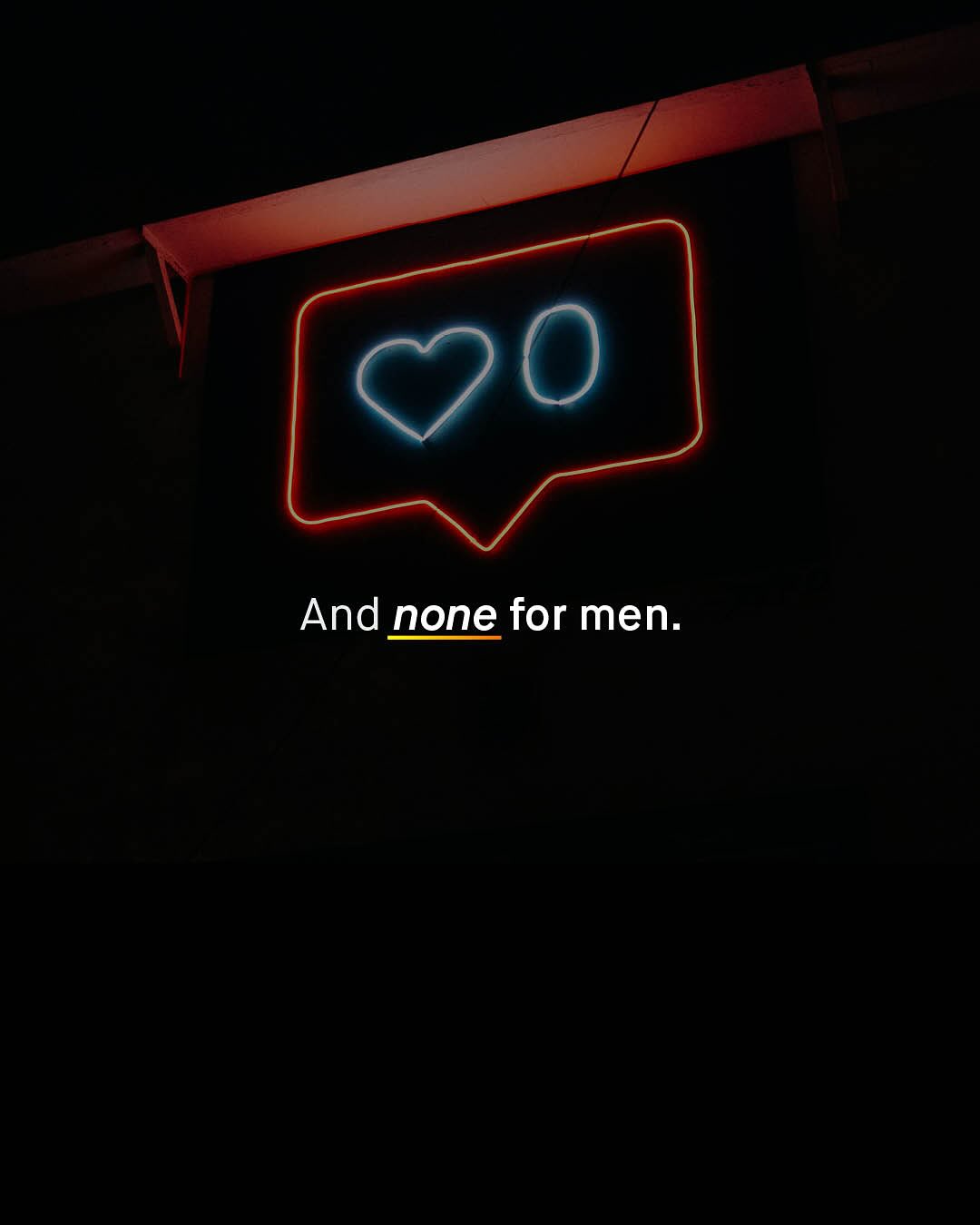 And none for men: 00