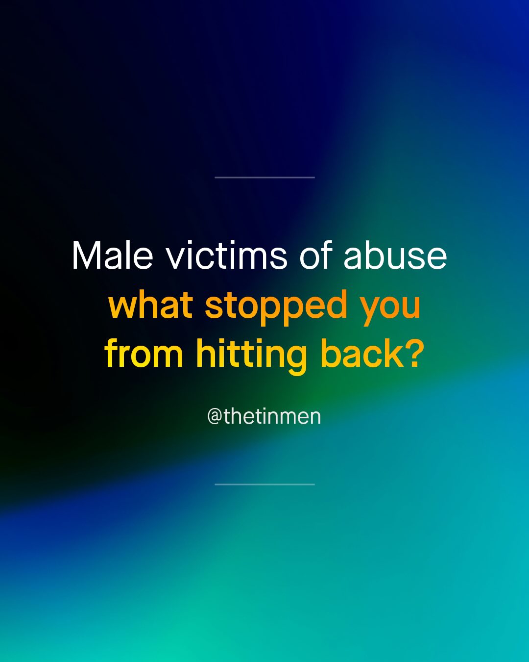 Male victims of abuse what stopped you from hitting back? thetinmen