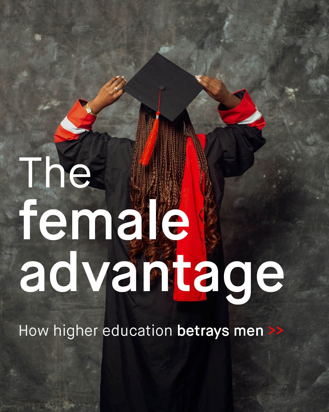 The female advantage How higher education betrays men