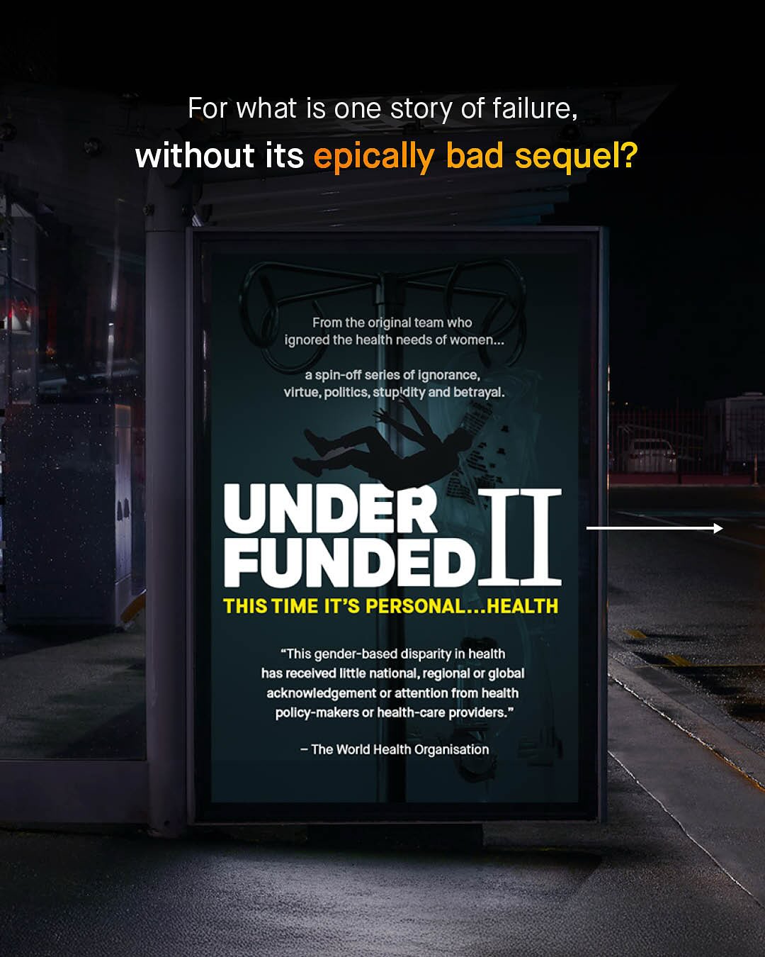 For what is one story of failure, without its epically bad sequel? From the original team who ignored the health needs of women:. a spin-off series of Ignorance, virtue,polltics, stupidity and betrayal: UNDER Y8RSETI ThIS TIME IT'S PERSONAL__ HEALTH "This gender-based disparity in health has recelved Iittle national, reglonal or global acknowledgement or attentlon from health policy-makers or health-care providers. The World Health Organisation