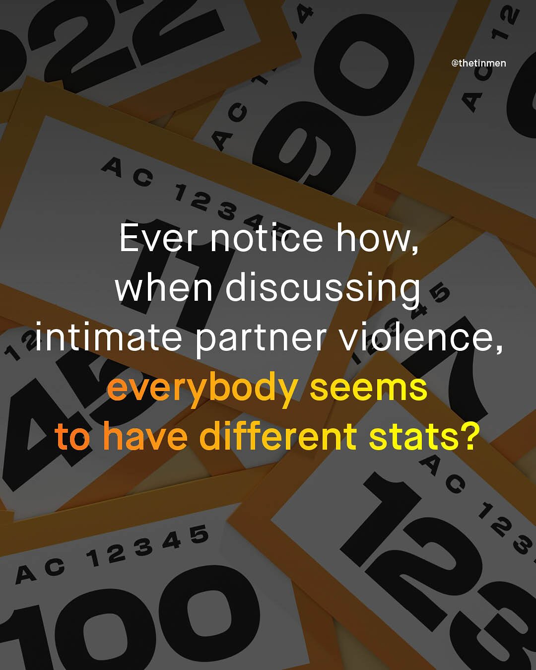 @thetinmen 5X ~ 6 8 6 A € 128 4 Ever notice how, when discussing 9 intimate partner violence, everybody seems to have different stats? A 0 12845 12 123 A € 400